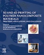 Télécharger le livre :  3D and 4D Printing of Polymer Nanocomposite Materials