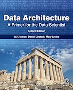 Download this eBook Data Architecture: A Primer for the Data Scientist