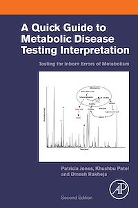 Téléchargez le livre :  A Quick Guide to Metabolic Disease Testing Interpretation