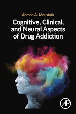 Télécharger le livre :  Cognitive, Clinical, and Neural Aspects of Drug Addiction