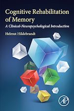 Télécharger le livre :  Cognitive Rehabilitation of Memory