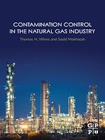 Télécharger le livre :  Contamination Control in the Natural Gas Industry