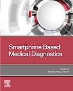 Télécharger le livre :  Smartphone Based Medical Diagnostics