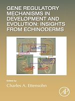 Télécharger le livre :  Gene Regulatory Mechanisms in Development and Evolution: Insights from Echinoderms