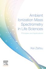 Télécharger le livre :  Ambient Ionization Mass Spectrometry in Life Sciences