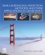 Télécharger le livre :  Semi-Lagrangian Advection Methods and Their Applications in Geoscience