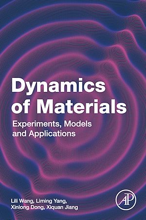 Téléchargez le livre :  Dynamics of Materials