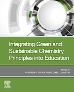 Télécharger le livre :  Integrating Green and Sustainable Chemistry Principles into Education
