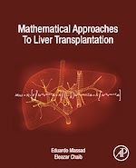 Télécharger le livre :  Mathematical Approaches to Liver Transplantation