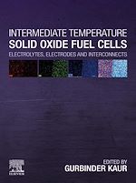 Télécharger le livre :  Intermediate Temperature Solid Oxide Fuel Cells