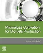 Télécharger le livre :  Microalgae Cultivation for Biofuels Production