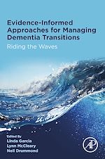 Télécharger le livre :  Evidence-informed Approaches for Managing Dementia Transitions