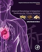 Télécharger le livre :  Advanced Hematology in Integrated Cardiovascular Chinese Medicine