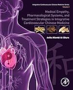 Télécharger le livre :  Medical Empathy, Pharmacological Systems, and Treatment Strategies in Integrative Cardiovascular Chinese Medicine