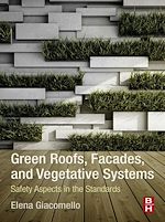 Télécharger le livre :  Green Roofs, Facades, and Vegetative Systems