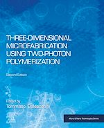 Télécharger le livre :  Three-Dimensional Microfabrication Using Two-Photon Polymerization