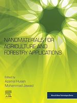 Télécharger le livre :  Nanomaterials for Agriculture and Forestry Applications