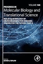 Télécharger le livre :  Molecular Biology of Neurodegenerative Diseases: Visions for the Future