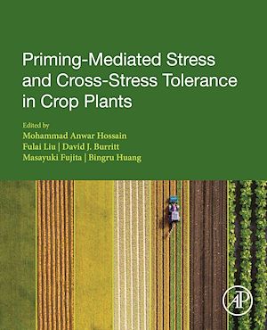 Téléchargez le livre :  Priming-Mediated Stress and Cross-Stress Tolerance in Crop Plants
