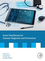 Télécharger le livre :  Smart Healthcare for Disease Diagnosis and Prevention