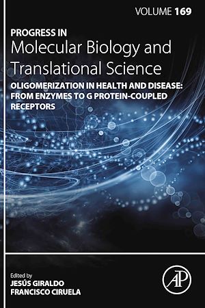 Téléchargez le livre :  Oligomerization in Health and Disease: From Enzymes to G Protein-Coupled Receptors