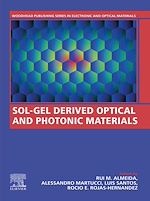 Download this eBook Sol-Gel Derived Optical and Photonic Materials