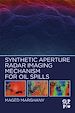Télécharger le livre :  Synthetic Aperture Radar Imaging Mechanism for Oil Spills