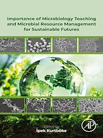Télécharger le livre :  Importance of Microbiology Teaching and Microbial Resource Management for Sustainable Futures