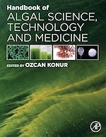 Télécharger le livre :  Handbook of Algal Science, Technology and Medicine