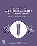 Télécharger le livre :  Current Trends and Future Developments on (Bio-) Membranes