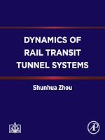 Télécharger le livre :  Dynamics of Rail Transit Tunnel Systems