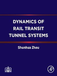 Téléchargez le livre :  Dynamics of Rail Transit Tunnel Systems