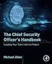Télécharger le livre :  The Chief Security Officer's Handbook