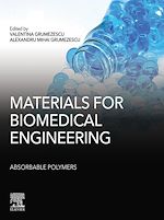 Télécharger le livre :  Materials for Biomedical Engineering: Absorbable Polymers