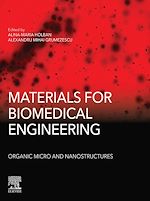 Télécharger le livre :  Materials for Biomedical Engineering: Organic Micro and Nanostructures