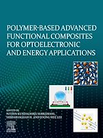 Télécharger le livre :  Polymer-Based Advanced Functional Composites for Optoelectronic and Energy Applications