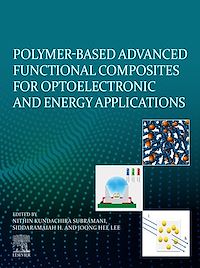 Téléchargez le livre :  Polymer-Based Advanced Functional Composites for Optoelectronic and Energy Applications