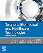 Télécharger le livre :  Terahertz Biomedical and Healthcare Technologies