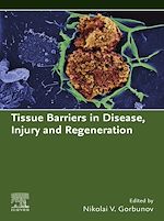 Télécharger le livre :  Tissue Barriers in Disease, Injury and Regeneration