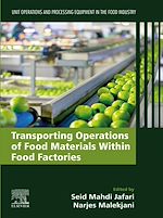 Télécharger le livre :  Transporting Operations of Food Materials within Food Factories