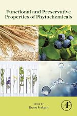 Télécharger le livre :  Functional and Preservative Properties of Phytochemicals