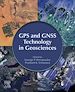 Télécharger le livre :  GPS and GNSS Technology in Geosciences
