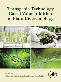 Téléchargez le livre :  Transgenic Technology Based Value Addition in Plant Biotechnology