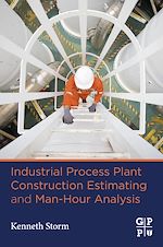 Télécharger le livre :  Industrial Process Plant Construction Estimating and Man-Hour Analysis