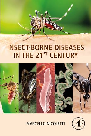 Téléchargez le livre :  Insect-Borne Diseases in the 21st Century