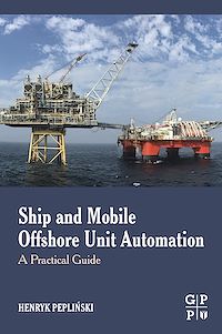 Téléchargez le livre :  Ship and Mobile Offshore Unit Automation