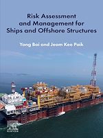 Télécharger le livre :  Risk Assessment and Management for Ships and Offshore Structures
