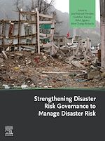 Télécharger le livre :  Strengthening Disaster Risk Governance to Manage Disaster Risk