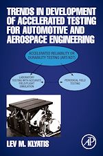 Télécharger le livre :  Trends in Development of Accelerated Testing for Automotive and Aerospace Engineering