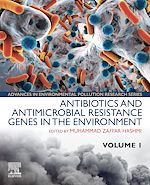 Télécharger le livre :  Antibiotics and Antimicrobial Resistance Genes in the Environment